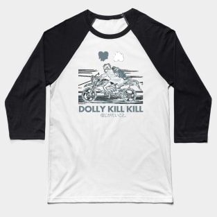 Dolly Kill Kill ''GOOD TIMES'' V2 Baseball T-Shirt